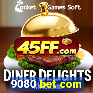 9080 bet com